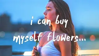 Miley Cyrus - Flowers (Lyrics)