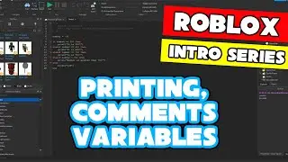 Roblox Scripting Basics | Printing, Variables & Comments