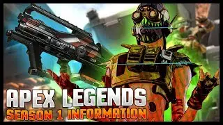 NEW LEGEND & NEW GUN! - All you need to know about Apex Legends Season 1