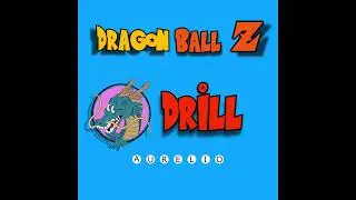 Dragon Ball Z Drill