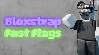 BLOXSTRAP FAST FLAGS 💻🔧 *FPS BOOST + LOW PING* ✅