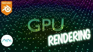 GPU Rendering in Blender