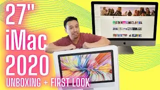 27-inch iMac 2020 Unboxing + Hands-On