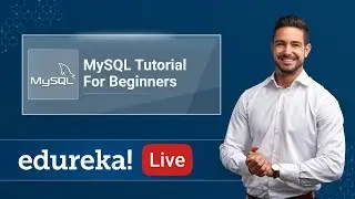 MySQL Live - 1 | MySQL Tutorial For Beginners | Introduction to MySQL | MySQL Training | Edureka