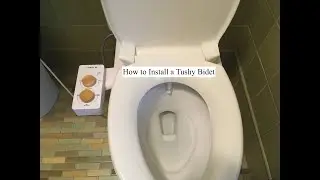 Complete Install of a Hello Tushy Bidet with Warm Water Option