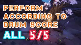 Perform according to the Drum Score Guide | Genshin Impact