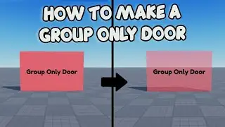 HOW TO MAKE A GROUP ONLY DOOR 🛠️ Roblox Studio Tutorial