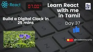 Build a Digital Clock in React in 25 Mins