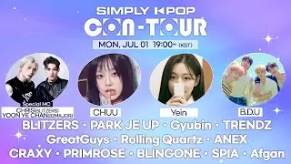 [LIVE] SIMPLY K-POP CON-TOUR | CHUU, Yein, B.D.U, BLITZERS, PARK JE UP, Gyubin, TRENDZ, Afgan