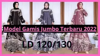 Model Gamis Jumbo Terbaru 2022.