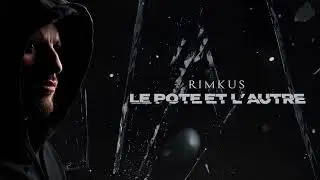 Rimkus - Le pote et l'autre (Audio Officiel)