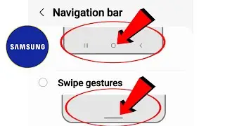 How To Change Navigation Bar/ Buttons on Samsung Galaxy(2024)-Swipe Gestures / Buttons