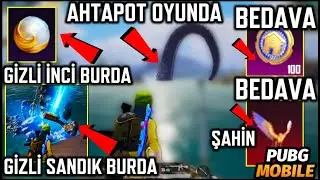 GİZLİ SANDIK NERDE | GİZLİ İNCİ | AHTAPOT OYUNDA | BEDAVA DESTANSI ŞAHİN | 3.3 | PUBG MOBILE