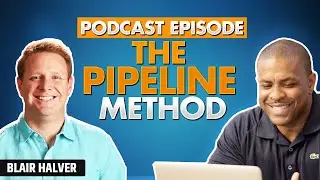 Creative Real Estate Investing | The Pipeline Method with Blair Halver