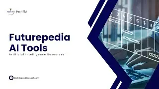 Artificial Intelligence Resources | futurepedia.io - AI Tools Directory | How to use Futurepedia