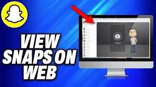 How To View Snaps on Snapchat Web (2024) - Easy Fix