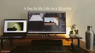 A Day In My Life as a 3D Artist