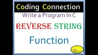 Write a Program In C Reverse String Function || Reverse String Function || Reverse String || Reverse