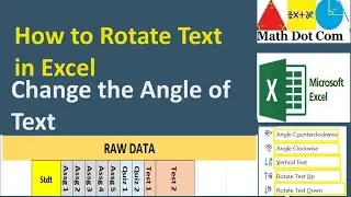 How to Rotate Text in Excel (Changing Angle) | Math Dot Com