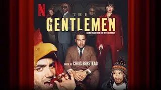 Halstead Manor | The Gentlemen | Official Soundtrack | Netflix