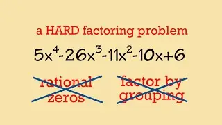 How to factor a hard 4th degree polynomial (no rational zero, cant do it by grouping)