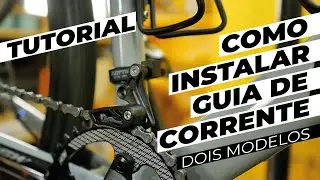 Como instalar guias de corrente de bike. Dois modelos que compramos da China. Pedaleria