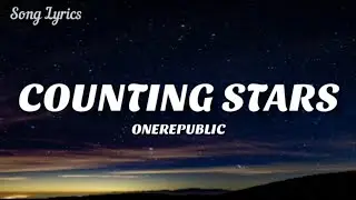 OneRepublic - Counting Stars ( Lyrics ) 🎵