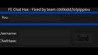 Roblox FE CHAT HAXX | Controls Chat! | * PASTEBIN 2021 * | TROLLING GUI