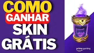 COMO GANHAR SKIN GRÁTIS NO WILD RIFT CÁPSULA FREE DO AMAZON PRIME GAMING