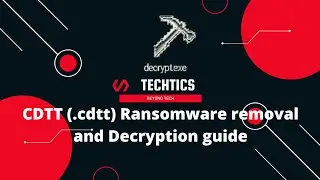 CDTT Ransomware | (.cdtt) Extension | Virus Removal and Decryption Guide | STOP/DJVU Ransom