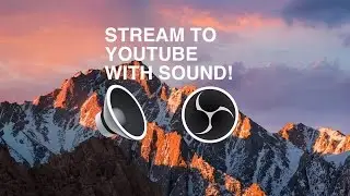 How to stream to YouTube on MacOS Sierra! With Soundflower Installation