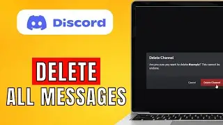 How To Delete All Messages On Discord (2024) Easy Method