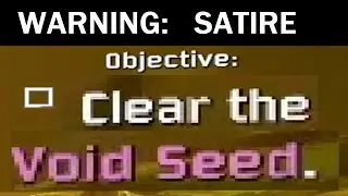 [Joke] how to clear the void seed - Risk of Rain 2