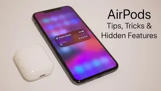 AirPods - Tips, Tricks and Hidden Features