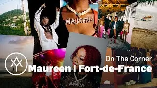 Maureen | On The Corner (Fort-de-France)