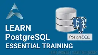 PostgreSQL Essential Training | PostgreSQL Data Base Tutorial