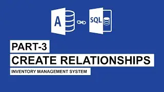 Inventory Management System | Part-3 | Create Relationship in SQL Server