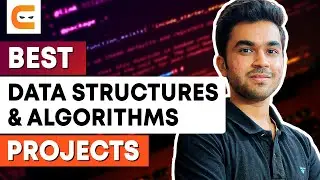 Best Data Structures and Algorithms Projects | DSA Project Ideas | Project Ideas | Coding Ninjas