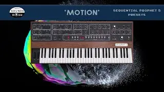 SoundsDivine 'Motion' - Sequential Prophet 5/10