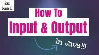 ✔ How To Input and Output In Java | (Video 187)