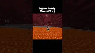 Beginner Friendly Minecraft Tips