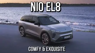 NIO EL8 // FIRST DRIVE AND IMPRESSIONS // A SUBLIME & HIGH TECH FAMILY SUV // REVIEW