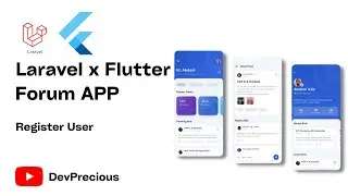 How To Build A Forum App With Laravel and Flutter - Register User