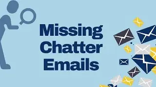 Why Am I Not Getting Chatter Emails?