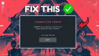 Fix "VALORANT has encountered a connection error. Please relaunch the client to reconnect"✅