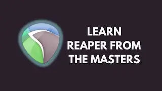 5 Channels to Help You Master Reaper