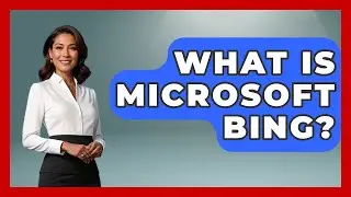 What Is Microsoft Bing? - SearchEnginesHub.com