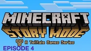 Minecraft Story Mode Episode 4 *let's play*