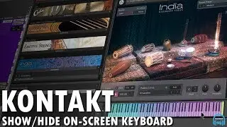 KONTAKT -  Show/Hide the On-Screen Keyboard