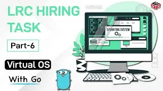 Calculator in Go and fyne | Build Virtual OS using golang | LRC DEV hiring task